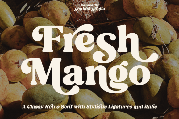 The Timeless Elegance of the Fresh Mango Retro Serif Font